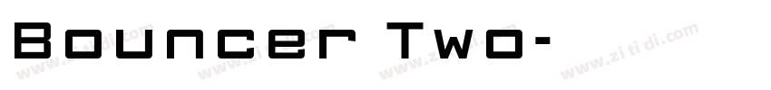 Bouncer Two字体转换